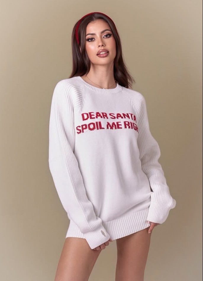 UNISEX KNITTED SWEATER - DEAR SANTA SPOIL ME RIGHT